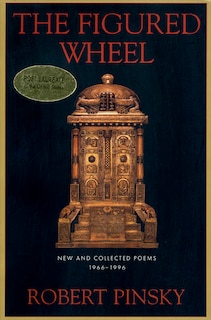 The Figured Wheel: New and Collected Poems, 1966-1996