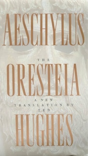 Front cover_The Oresteia of Aeschylus