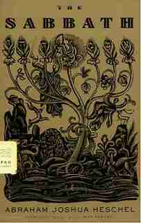 The Sabbath by Abraham Joshua Heschel