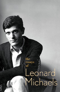 Couverture_The Essays of Leonard Michaels