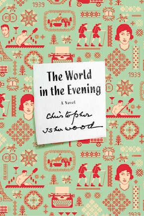 The World in the Evening: A Novel