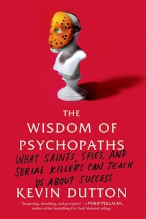 Front cover_The Wisdom Of Psychopaths