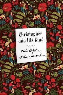 Christopher and His Kind: A Memoir, 1929-1939