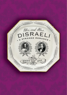 Couverture_Mr. And Mrs. Disraeli