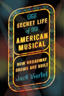 Front cover_The Secret Life of the American Musical
