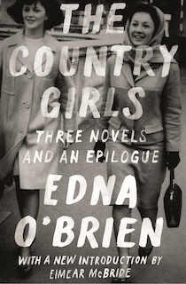 Front cover_The Country Girls: Three Novels and an Epilogue