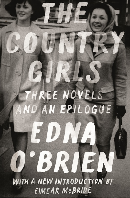 Front cover_The Country Girls: Three Novels and an Epilogue