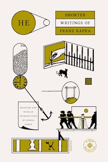 Front cover_He: Shorter Writings Of Franz Kafka