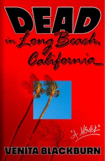 Front cover_Dead in Long Beach, California