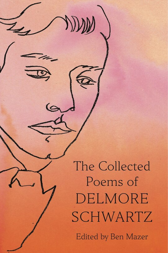 Front cover_The Collected Poems of Delmore Schwartz