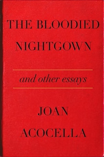 Front cover_The Bloodied Nightgown and Other Essays
