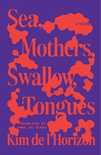 Front cover_Sea, Mothers, Swallow, Tongues