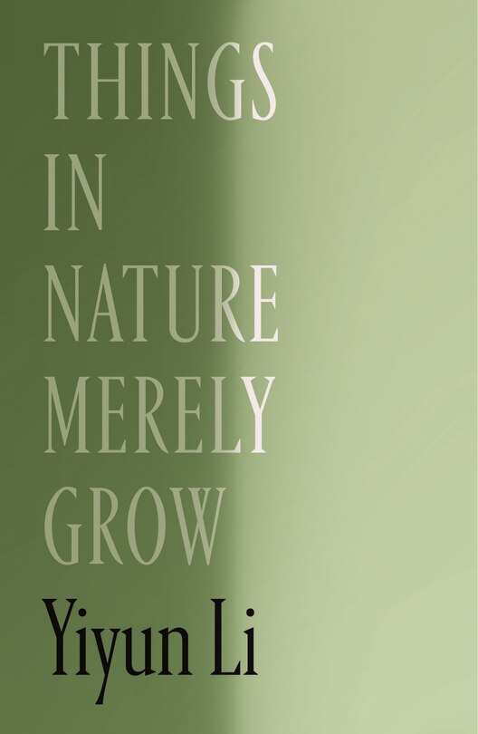 Front cover_Things in Nature Merely Grow