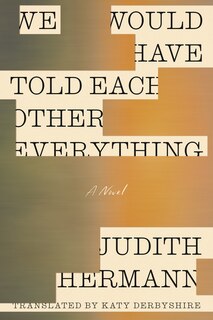 Couverture_We Would Have Told Each Other Everything