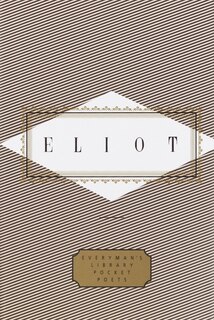 Eliot: Poems: Edited By Peter Washington