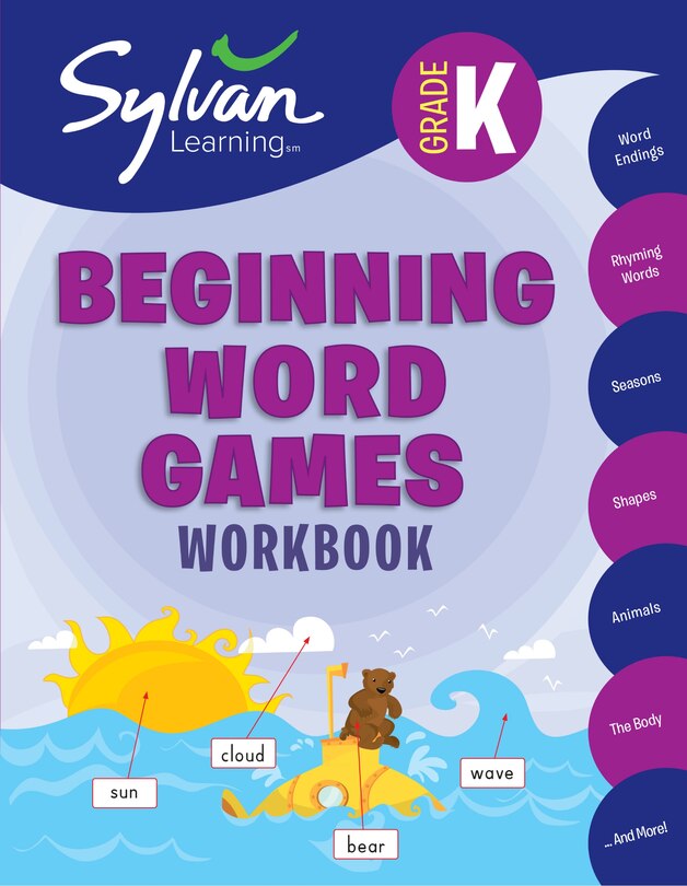 Kindergarten Beginning Word Games Workbook: Word Endings, Rhyming Words, Seasons, Shapes, Animals, The Body and More; Activities, Exercises, and Tips to Help Catch Up, Keep Up, and Get Ahead