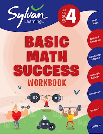 4th Grade Basic Math Success Workbook: Place Value, Addition and Subtraction, Multiplication and Division, Fractions and Decimals, Measurement, Geometry, and More