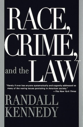 Race, Crime, And The Law