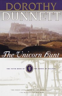 The Unicorn Hunt: Book Five Of The House Of Niccolo