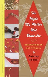 Front cover_The Night My Mother Met Bruce Lee