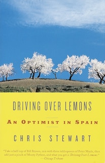 Driving Over Lemons: An Optimist In Spain