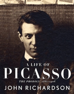 Front cover_A Life Of Picasso I: The Prodigy