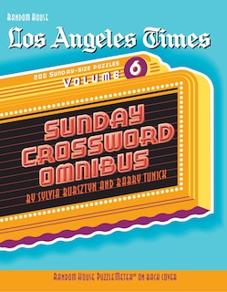 Los Angeles Times Sunday Crossword Omnibus, Volume 6