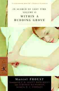 In Search of Lost Time Volume II Within a Budding Grove by Marcel Proust