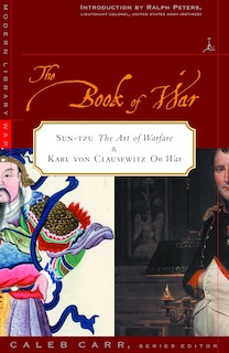 Front cover_The Book of War: Includes The Art of War by Sun Tzu & On War by Karl von Clausewitz