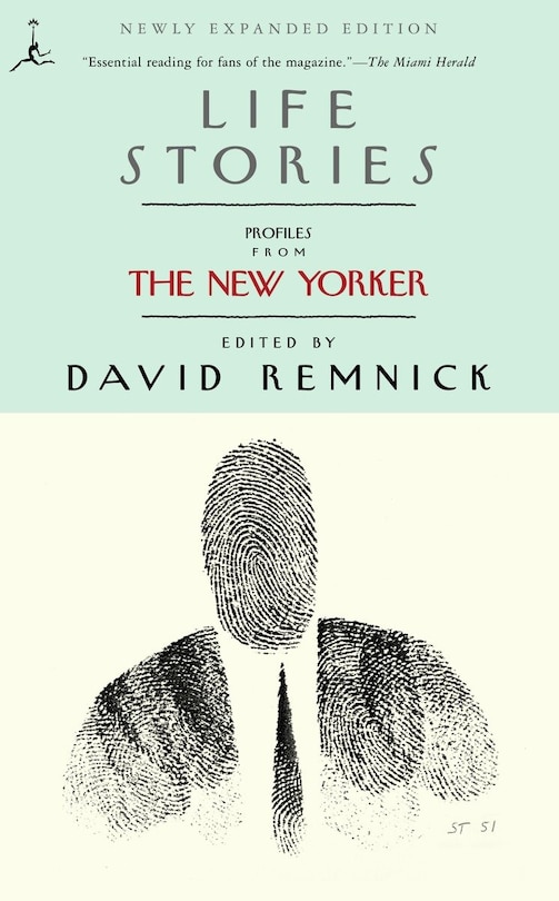 Life Stories: Profiles From The New Yorker