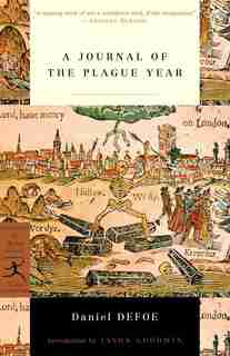 A Journal Of The Plague Year by Daniel Defoe