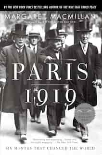 Paris 1919: Six Months That Changed the World by Margaret Macmillan