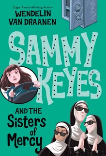 Front cover_Sammy Keyes And The Sisters Of Mercy