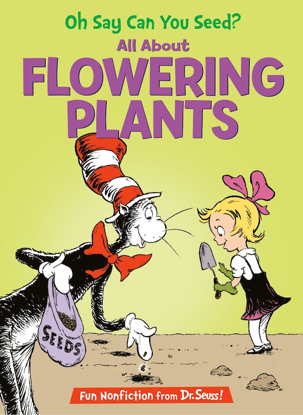 Front cover_Oh Say Can You Seed? All About Flowering Plants
