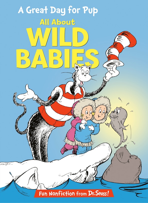 Couverture_A Great Day for Pup: All About Wild Babies