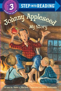 Front cover_Johnny Appleseed: My Story