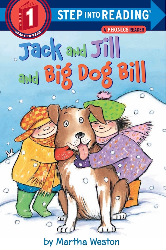 Front cover_Jack and Jill and Big Dog Bill: A Phonics Reader
