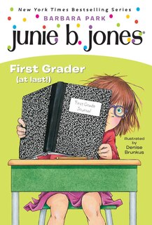 Front cover_Junie B. Jones #18: First Grader (at Last!)