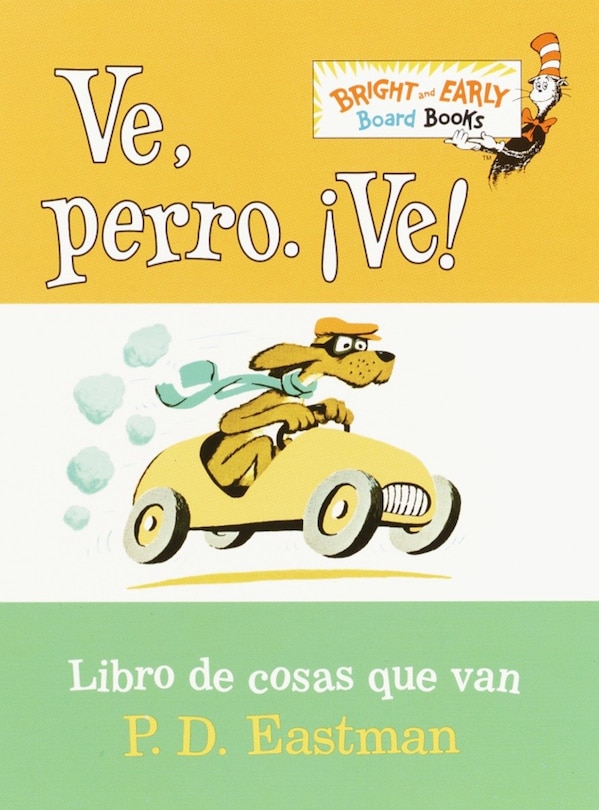 Front cover_Ve, Perro. Ve! (Go, Dog. Go! Spanish Edition)