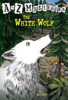 Front cover_A To Z Mysteries: The White Wolf