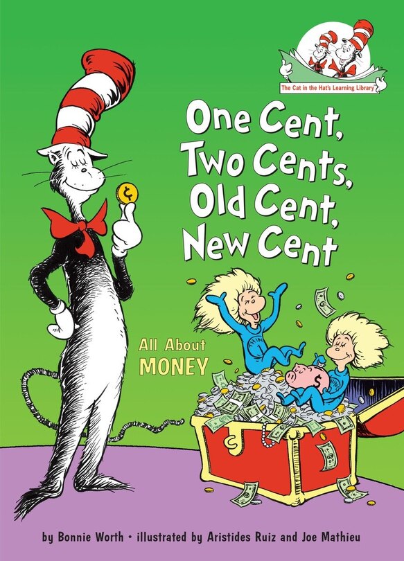 Front cover_One Cent, Two Cents, Old Cent, New Cent: All About Money