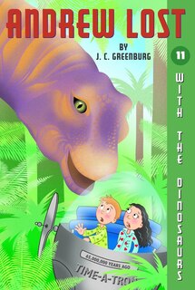 Front cover_Andrew Lost #11: With The Dinosaurs