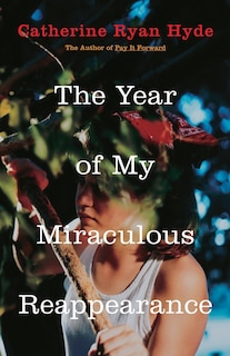 Front cover_The Year Of My Miraculous Reappearance