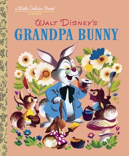 Front cover_Grandpa Bunny (disney Classic)