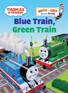 Front cover_Thomas & Friends: Blue Train, Green Train (Thomas & Friends)