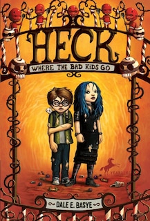 Heck: Where The Bad Kids Go