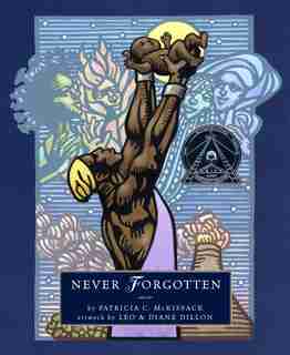 Never Forgotten by Patricia C. Mckissack
