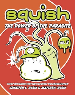 Front cover_Squish #3: The Power Of The Parasite