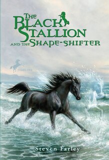 Front cover_The Black Stallion And The Shape-shifter