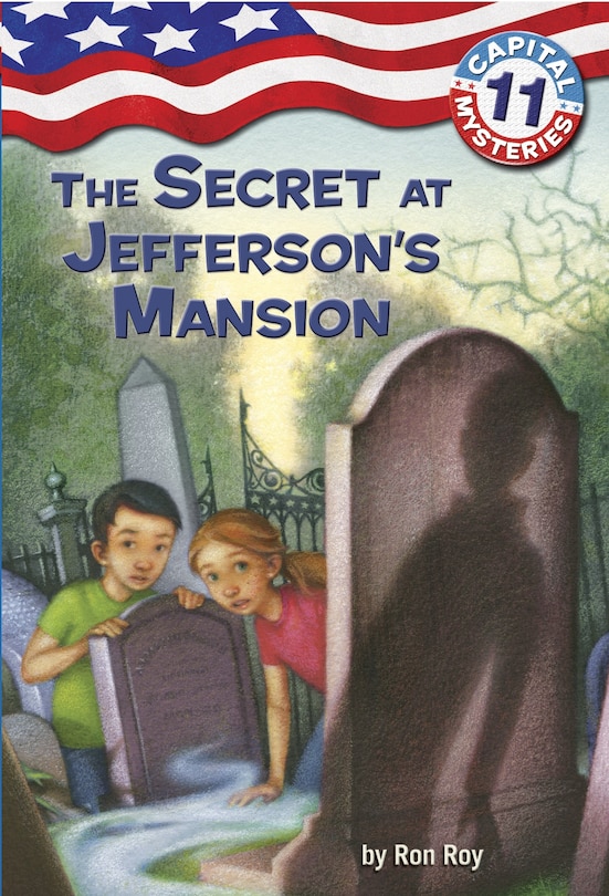 Front cover_Capital Mysteries #11: The Secret At Jefferson's Mansion